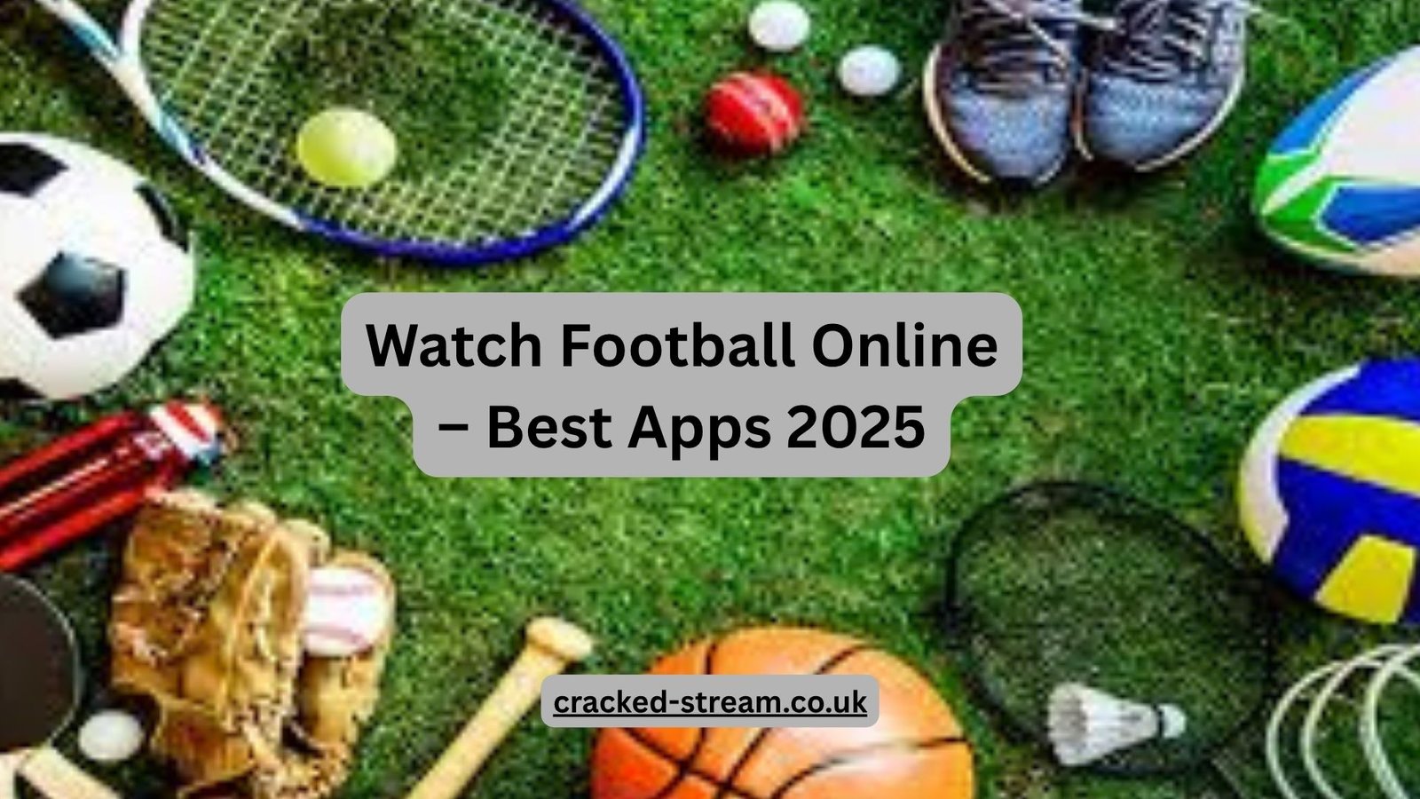 Watch Football Online – Best Apps 2025