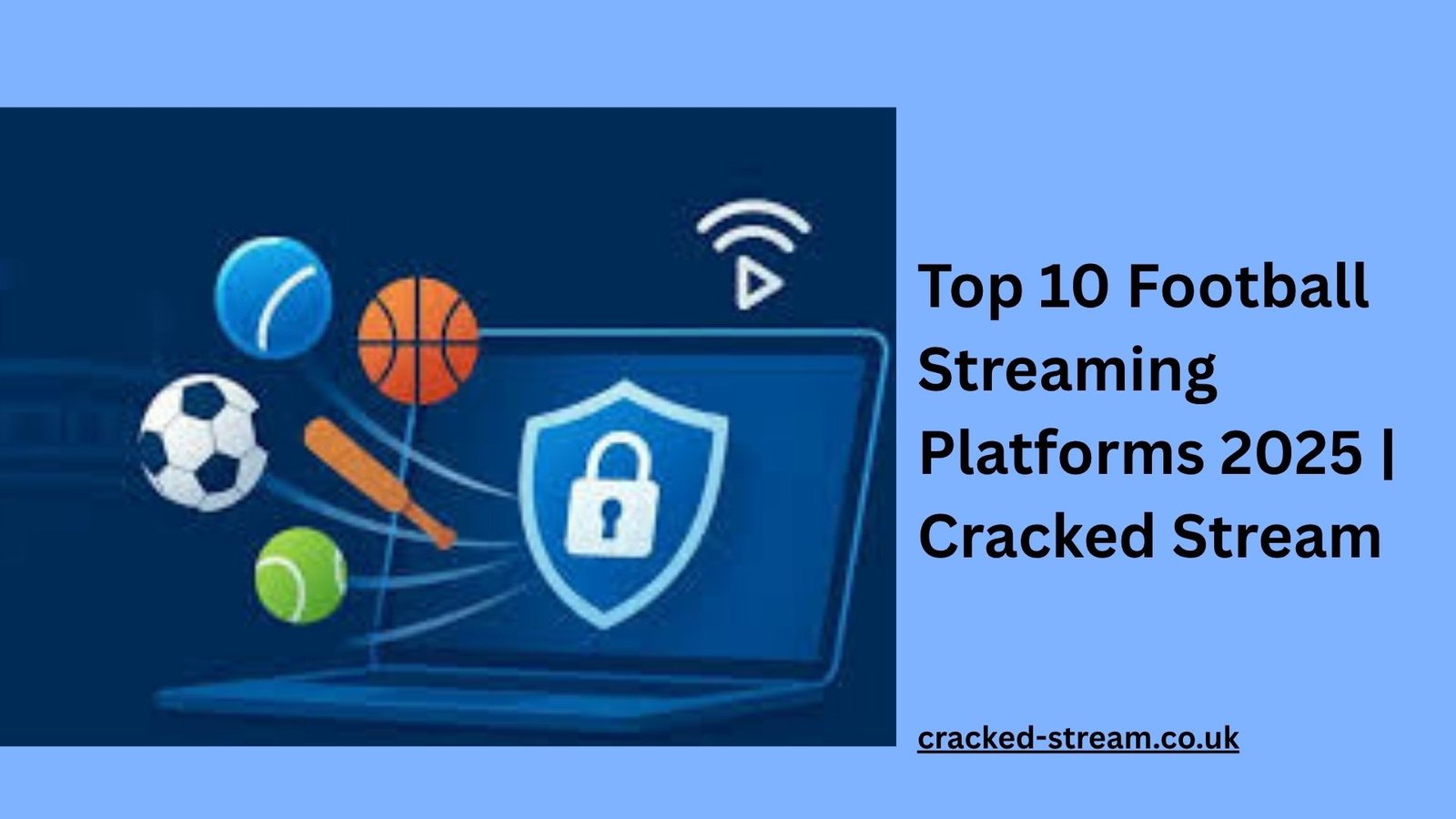 Top 10 Football Streaming Platforms 2025